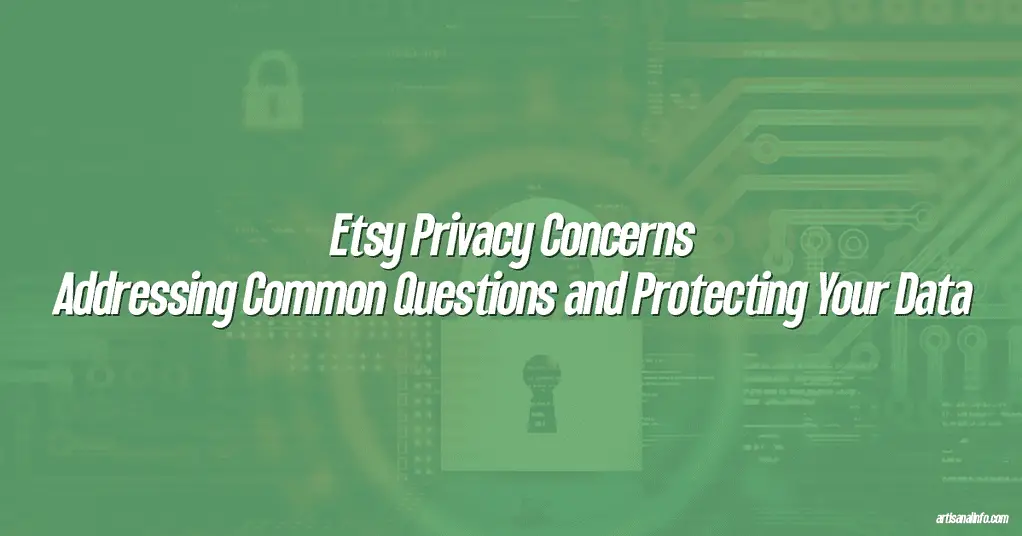 Etsy Privacy Concerns